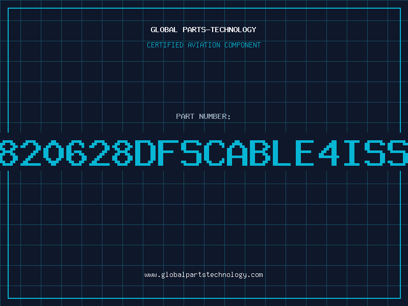 Aviation Part 7820628DFSCABLE4ISS1
