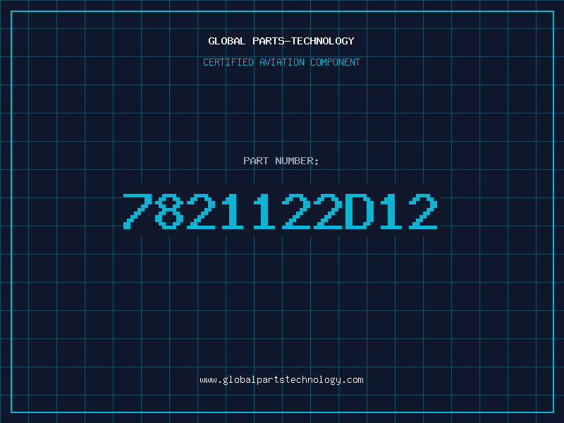 Aviation Part 7821122D12