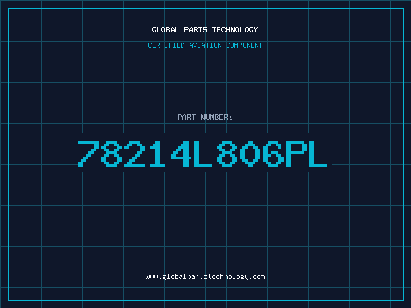 Aviation Part 78214L806PL