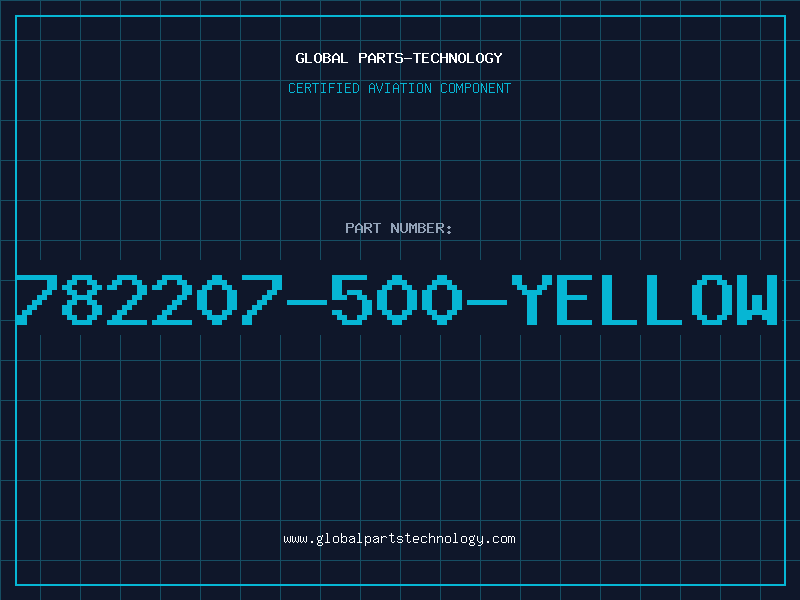 Aviation Part 782207-500-YELLOW