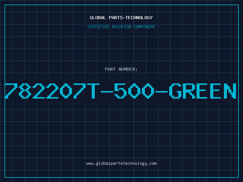 Aviation Part 782207T-500-GREEN