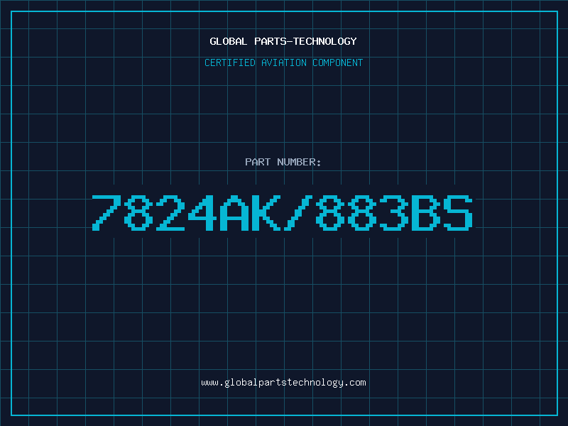 Aviation Part 7824AK/883BS