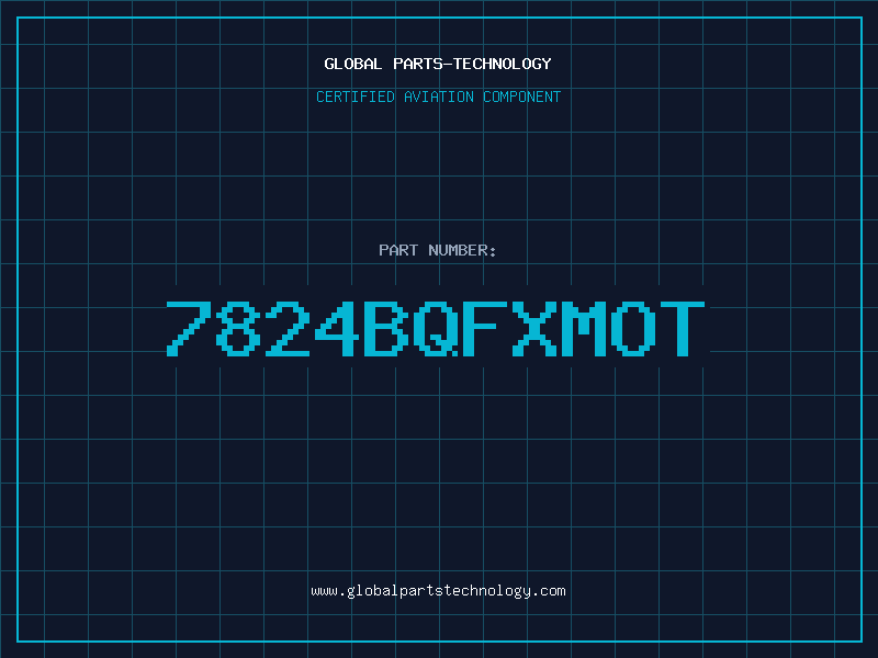 Aviation Part 7824BQFXMOT