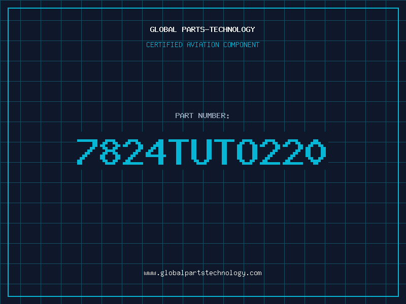 Aviation Part 7824TUTO220