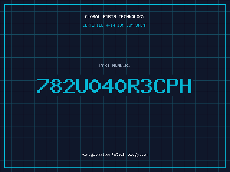 Aviation Part 782U040R3CPH