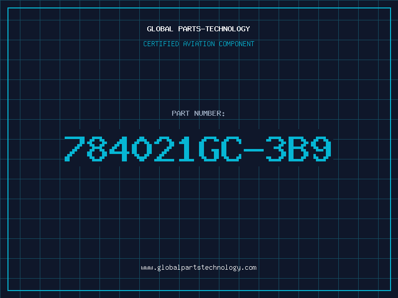 Aviation Part 784021GC-3B9
