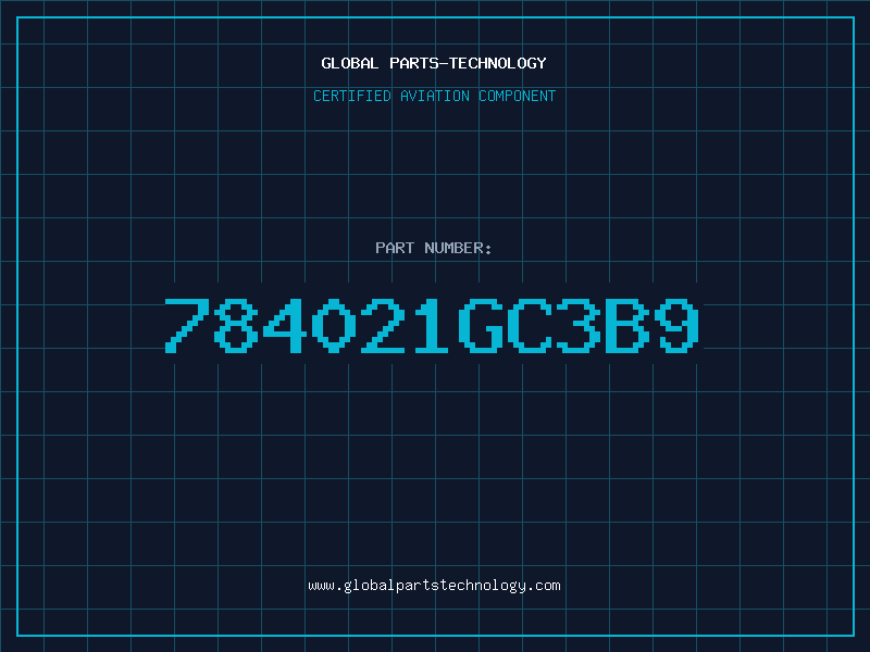 Aviation Part 784021GC3B9