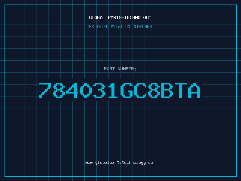 Aviation Part 784031GC8BTA