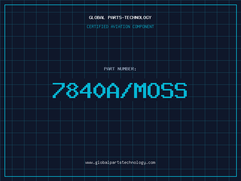 Aviation Part 7840A/MOSS