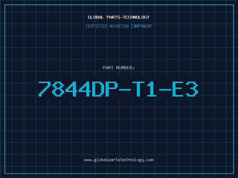 Aviation Part 7844DP-T1-E3