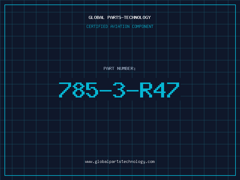 Aviation Part 785-3-R47