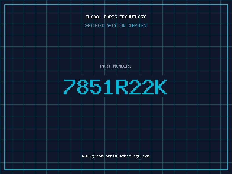 Aviation Part 7851R22K