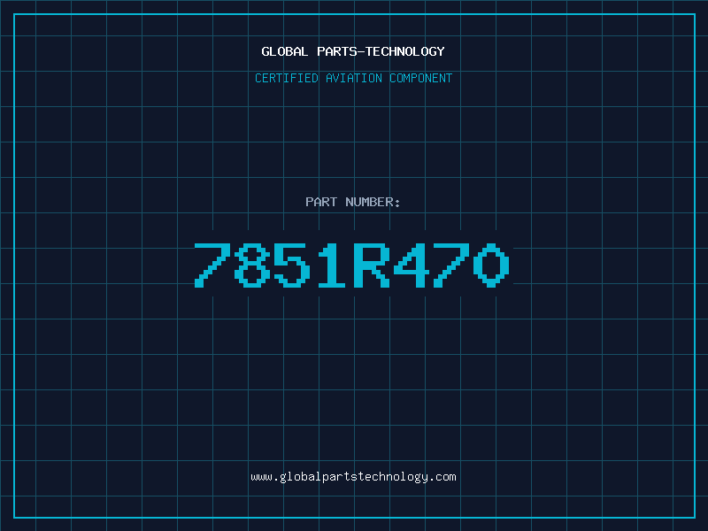 Aviation Part 7851R470