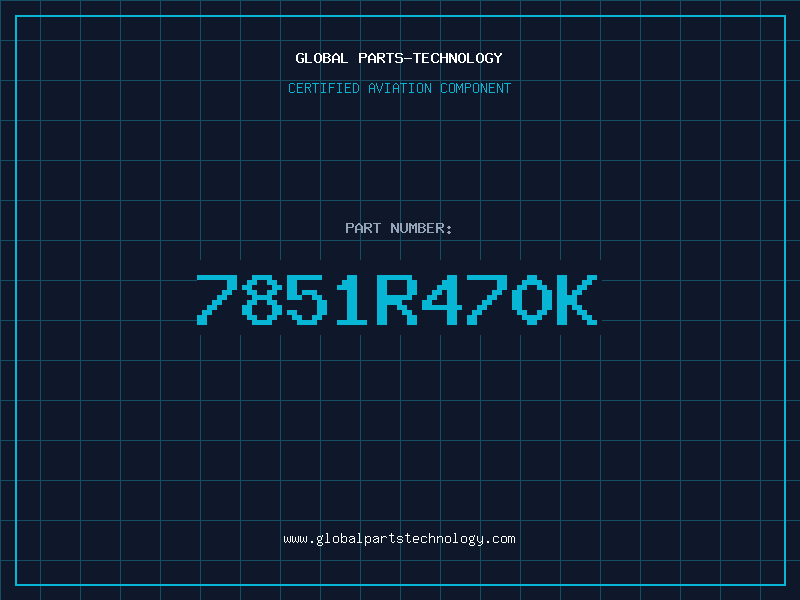 Aviation Part 7851R470K