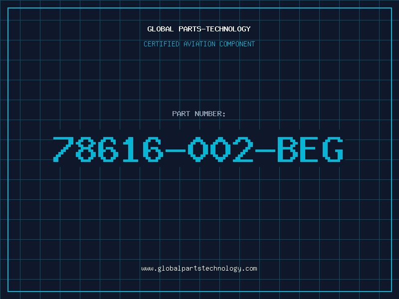 Aviation Part 78616-002-BEG