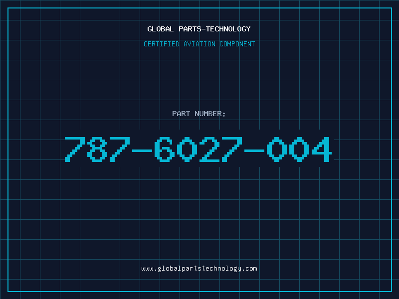 Aviation Part 787-6027-004