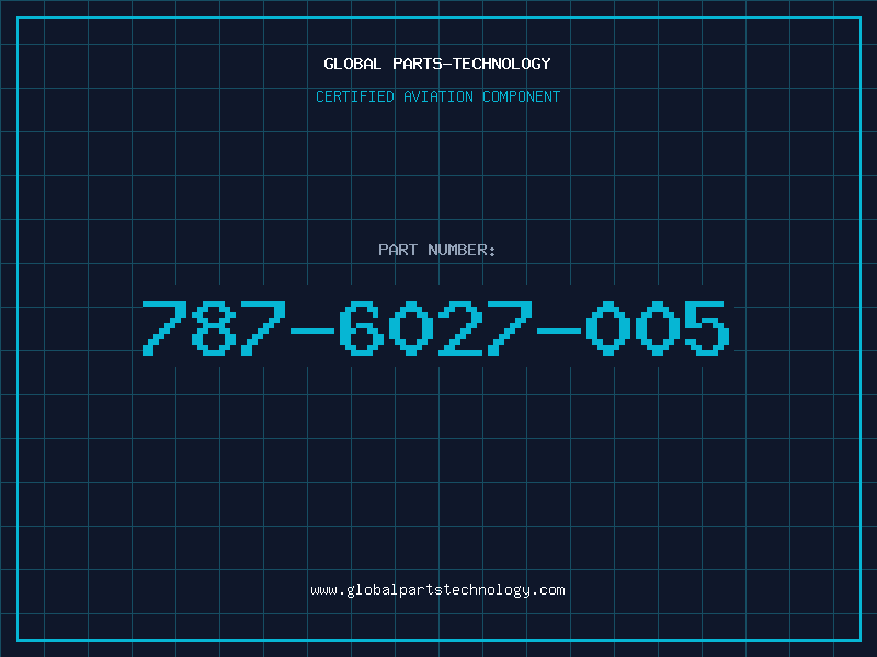 Aviation Part 787-6027-005