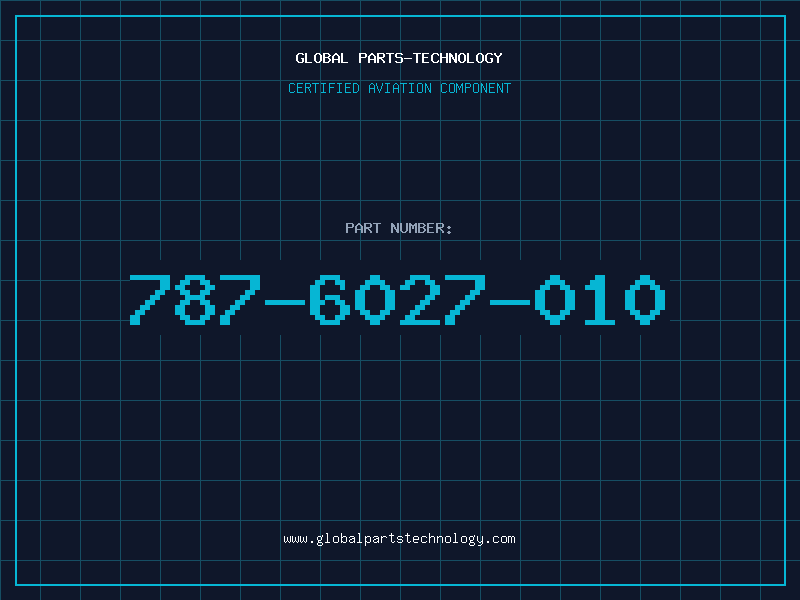 Aviation Part 787-6027-010