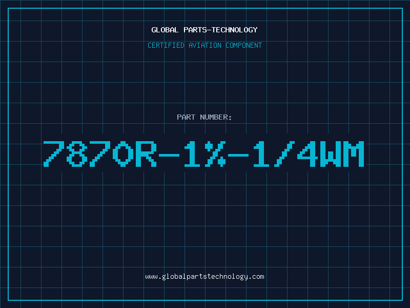 Aviation Part 7870R-1%-1/4WM