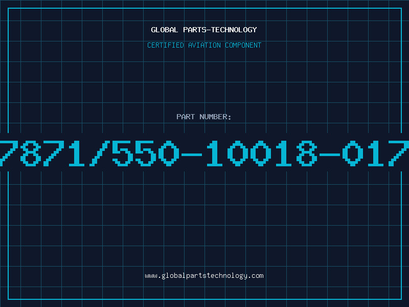 Aviation Part 7871/550-10018-017