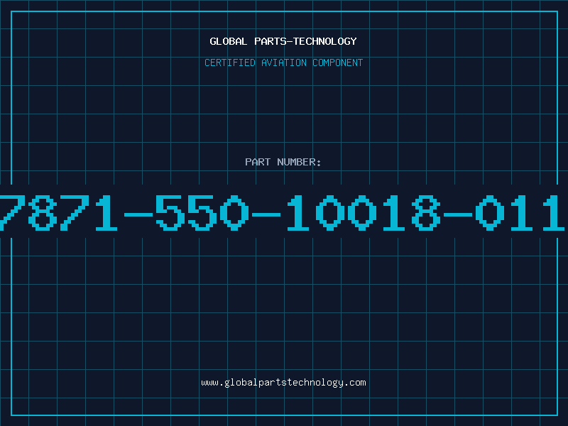 Aviation Part 7871-550-10018-011