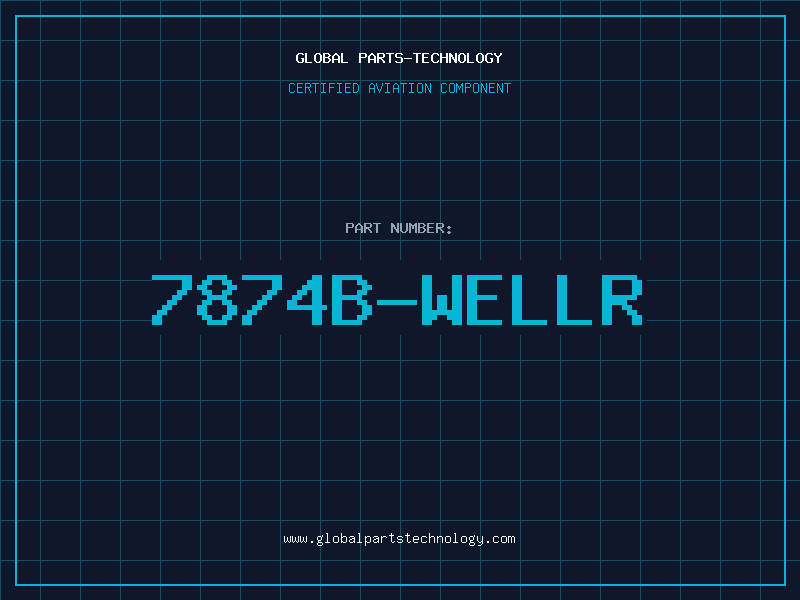 Aviation Part 7874B-WELLR