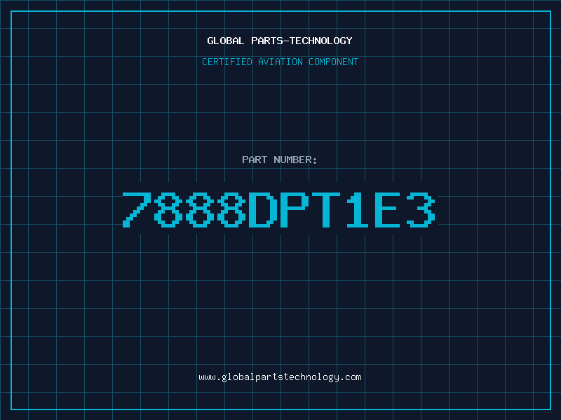Aviation Part 7888DPT1E3