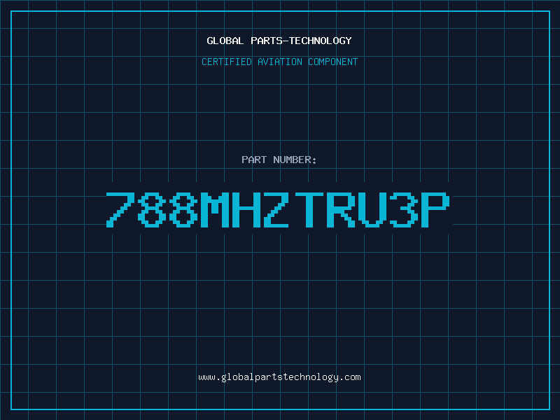 Aviation Part 788MHZTRU3P