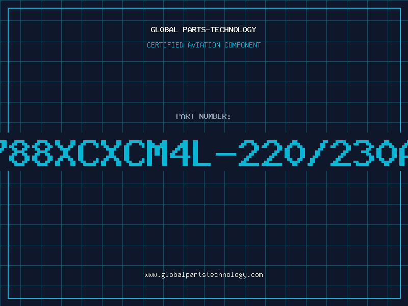 Aviation Part 788XCXCM4L-220/230A