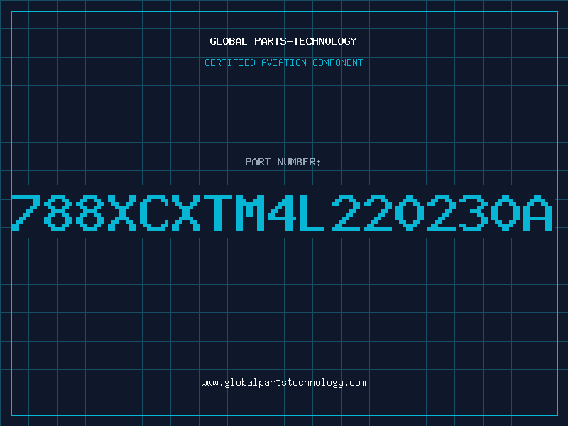 Aviation Part 788XCXTM4L220230A