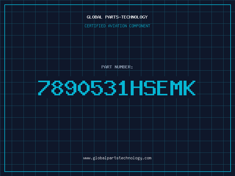 Aviation Part 7890531HSEMK