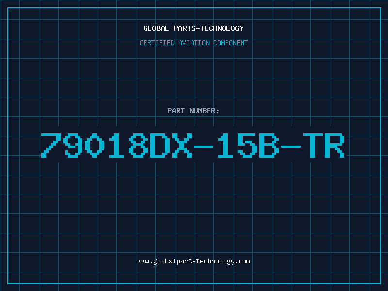 Aviation Part 79018DX-15B-TR