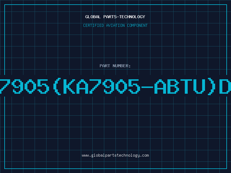 Aviation Part 7905(KA7905-ABTU)D