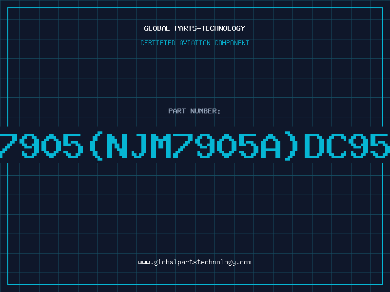 Aviation Part 7905(NJM7905A)DC95