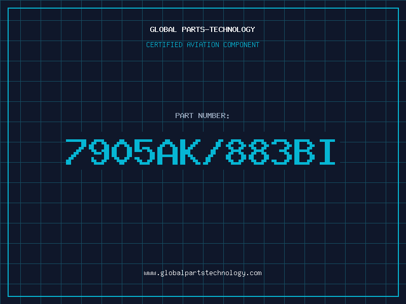 Aviation Part 7905AK/883BI