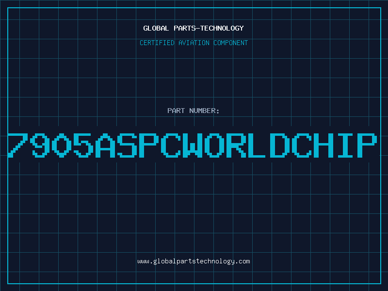 Aviation Part 7905ASPCWorldChip