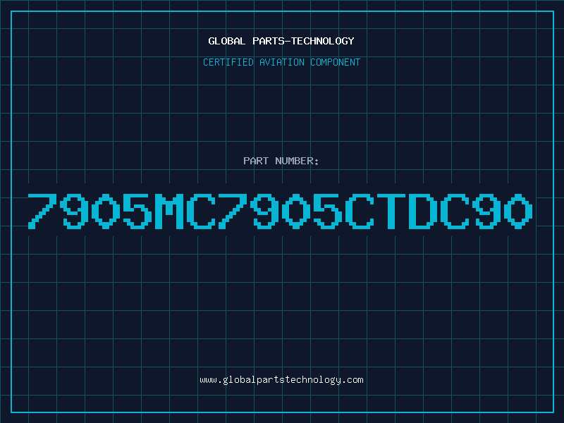 Aviation Part 7905MC7905CTDC90
