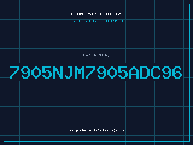 Aviation Part 7905NJM7905ADC96