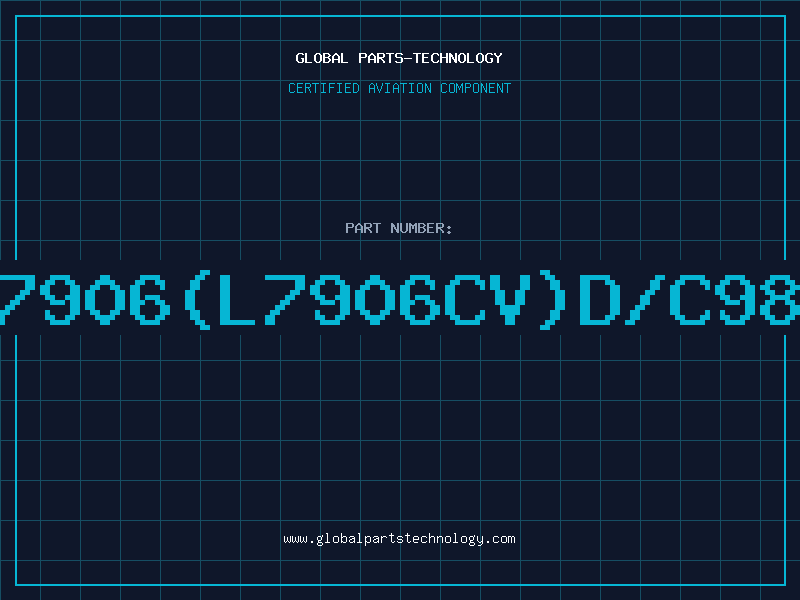 Aviation Part 7906(L7906CV)D/C98