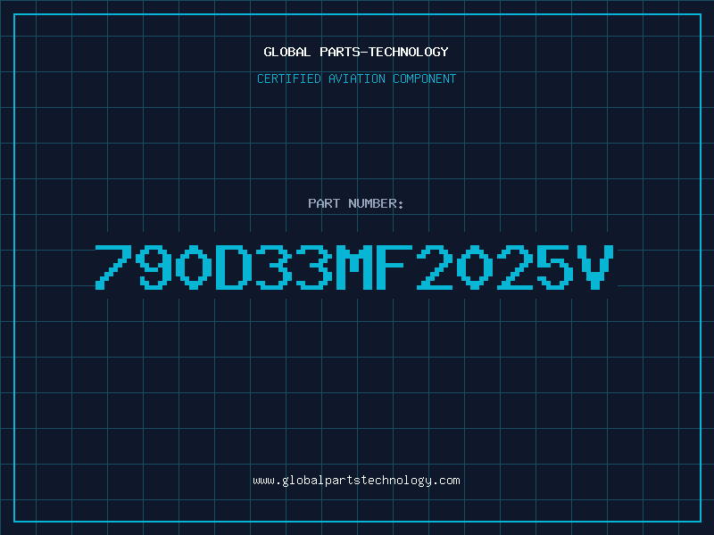Aviation Part 790D33MF2025V