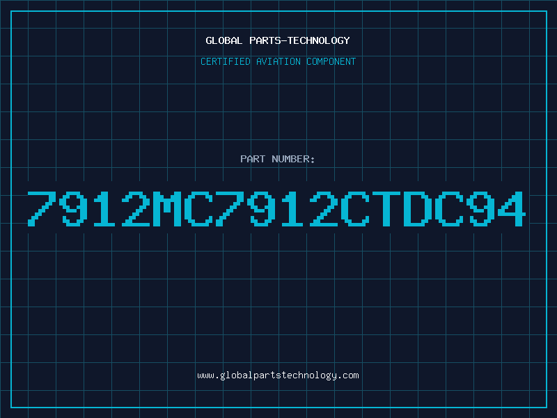 Aviation Part 7912MC7912CTDC94