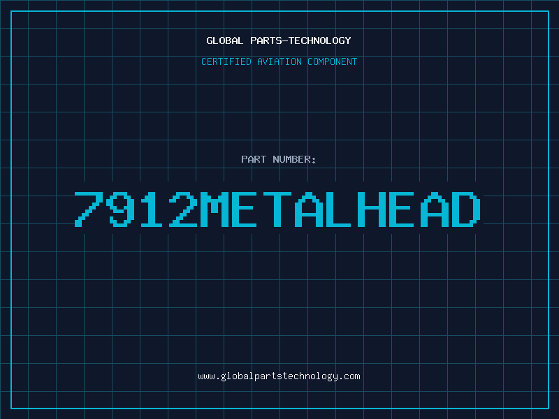 Aviation Part 7912METALHEAD