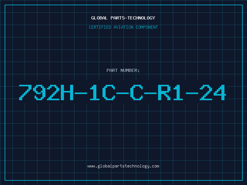 Aviation Part 792H-1C-C-R1-24
