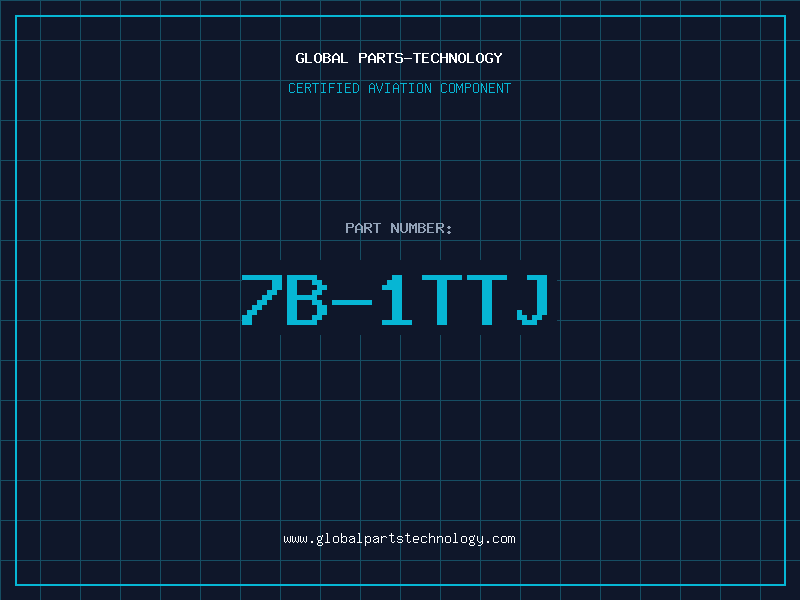 Aviation Part 7B-1TTJ