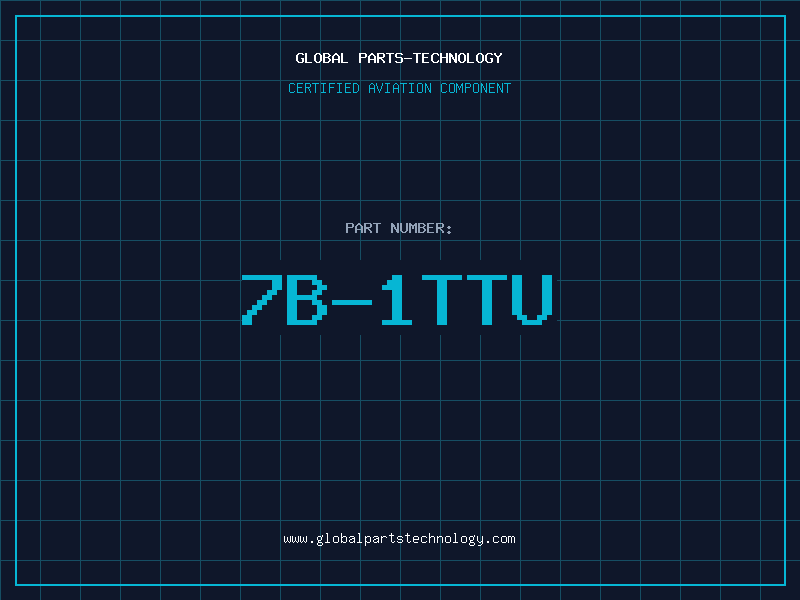 Aviation Part 7B-1TTU