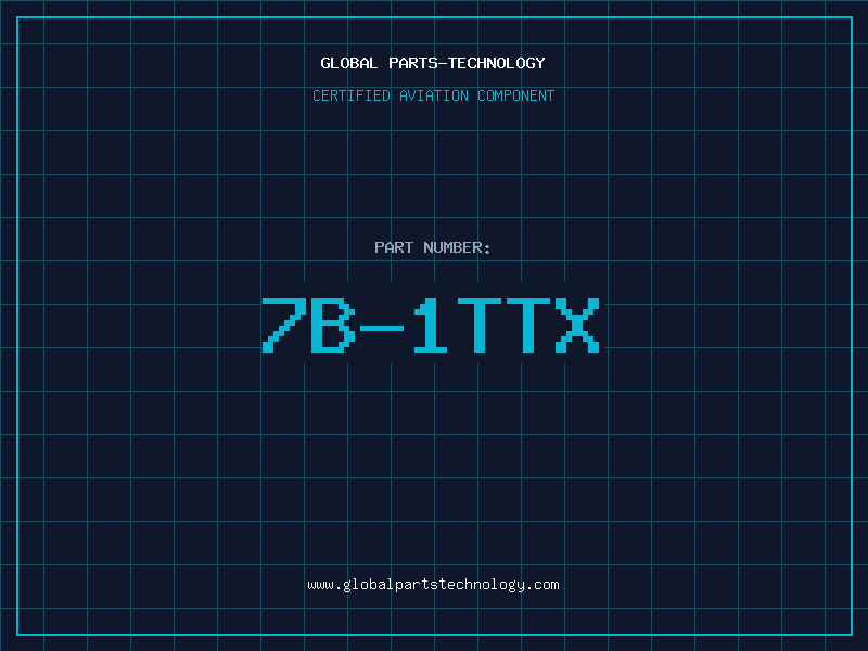 Aviation Part 7B-1TTX