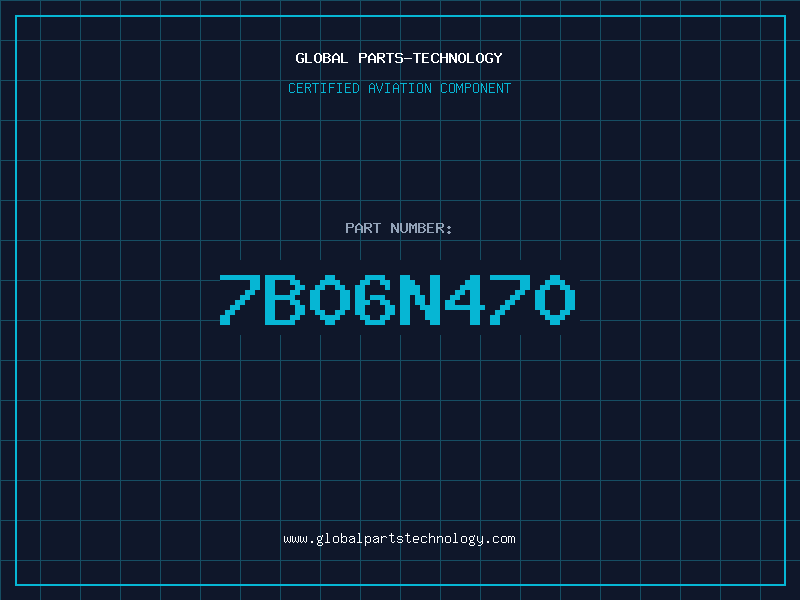 Aviation Part 7B06N470