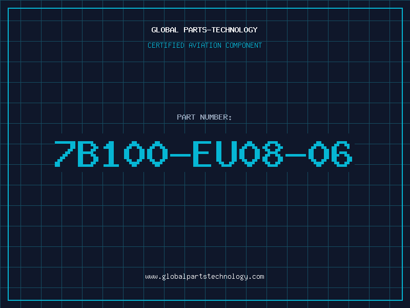 Aviation Part 7B100-EU08-06