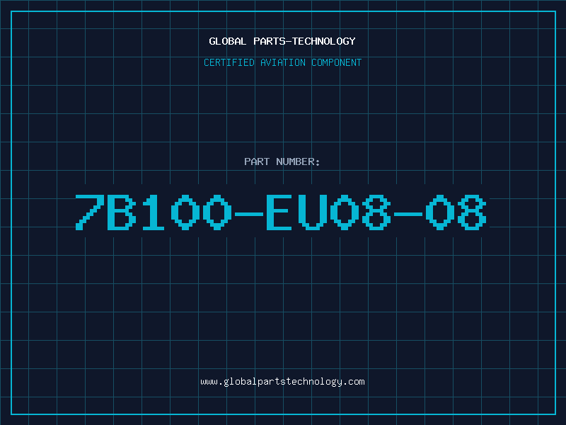 Aviation Part 7B100-EU08-08