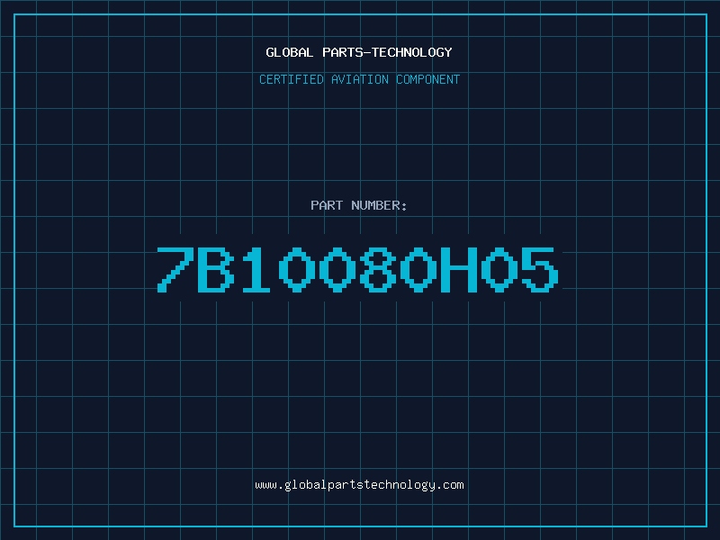 Aviation Part 7B10080H05